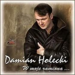 Cut Damian Holecki songs free online.