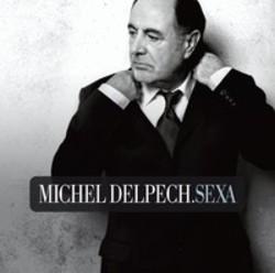 Cut Michel Delpech songs free online.