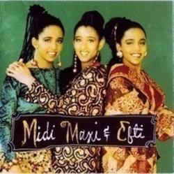 Cut Midi Maxi And Efti songs free online.