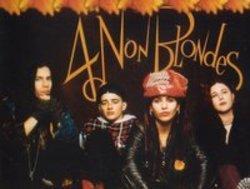 Cut 4 Non Blondes songs free online.