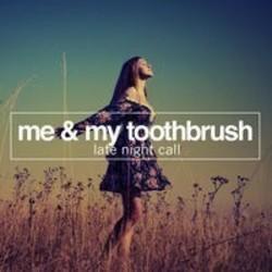 Download Me & My Toothbrush ringtones free.