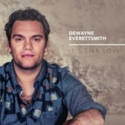 Cut Dewayne Everettsmith songs free online.