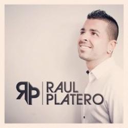 Cut Raul Platero songs free online.