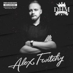Cut Alex Twitchy songs free online.