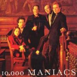 Cut 10,000 Maniacs songs free online.