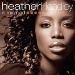 Cut Heather Headley songs free online.