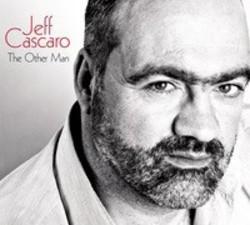 Cut Jeff Cascaro songs free online.